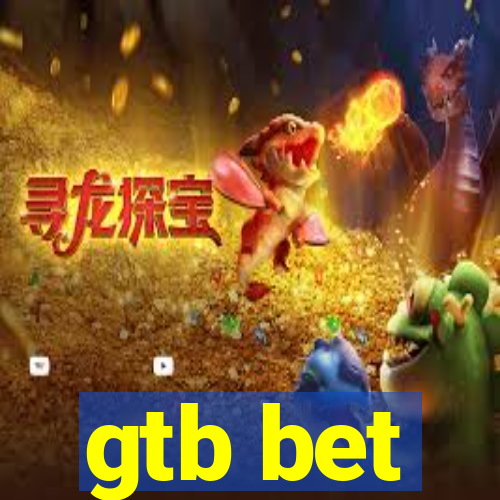 gtb bet